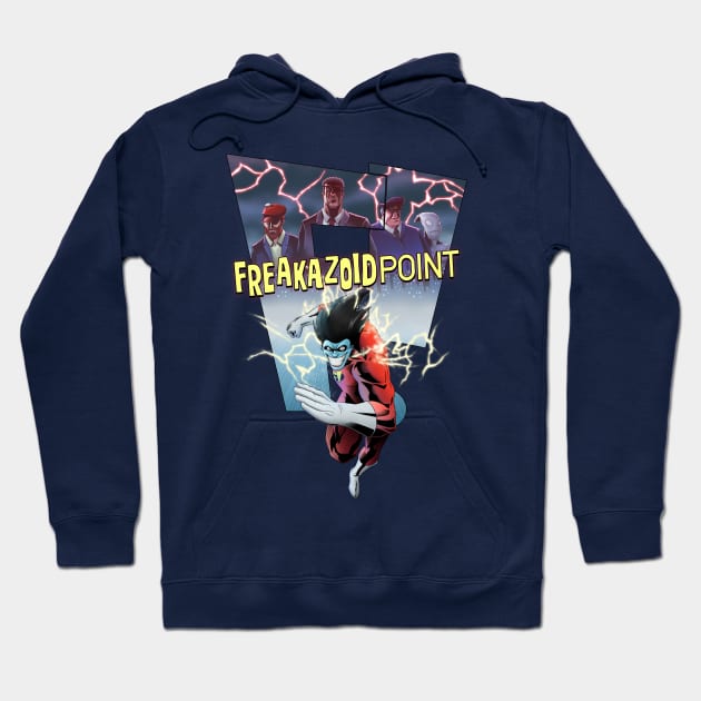 FreakazoidPoint! Hoodie by GranJefe